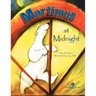 Martimus at Midnight