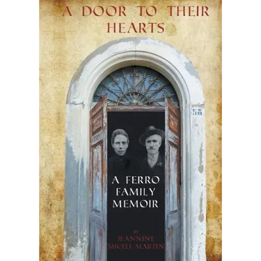 A Door to Their Hearts: A Ferro Family Memoir