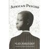 African Psycho