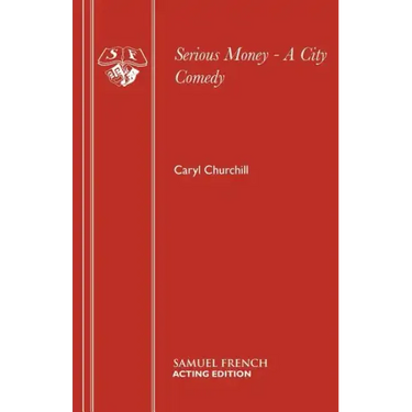 Serious Money - A City Comedy