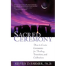 Sacred Ceremony