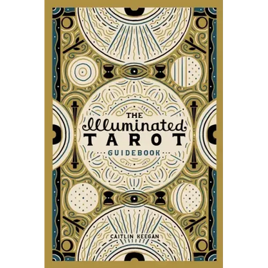 The Illuminated Tarot Guidebook