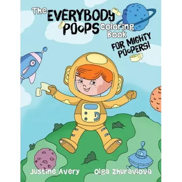 The Everybody Poops Coloring Book for Mighty Poopers!
