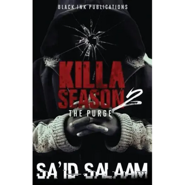 Killa Season 2: The Purge