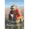 Endless October Season 2: Bird Dogs, Short Tails, and the Traveling Birdhunter