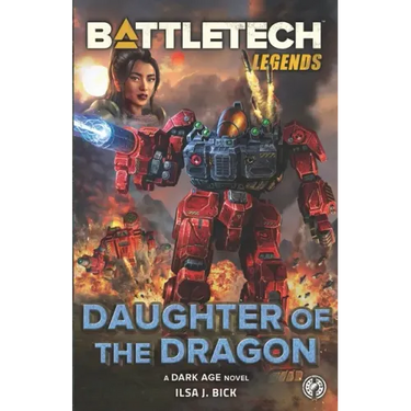BattleTech Legends: Daughter of the Dragon