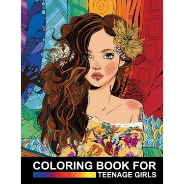 Coloring Book For Teenage Girls: Cute Designs and Detailed Drawings for Teens, Adults and Grown-ups - Fun Creative Arts & Craft Activity - Zendoodle R