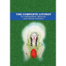 The Complete Liturgy for Independent, Mystical and Liberal Catholics