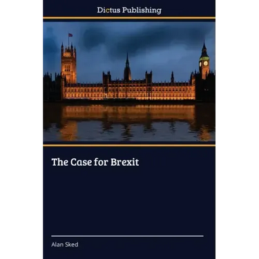 The Case for Brexit