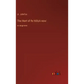 The Heart of the Hills; A novel: in large print