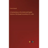 A Commentary on the Authorized English Version of the Gospel According to St. John