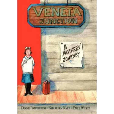 Veneta Junction: A Mother's Journey