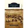 Oxnard: 1867-1940