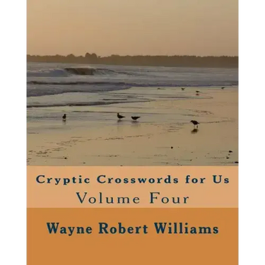 Cryptic Crosswords for Us Volume Four