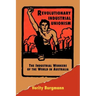 Revolutionary Industrial Unionism