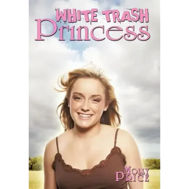 White Trash Princess