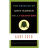 The Effects of Knut Hamsun on a Fresno Boy: Recollections and Short Essays