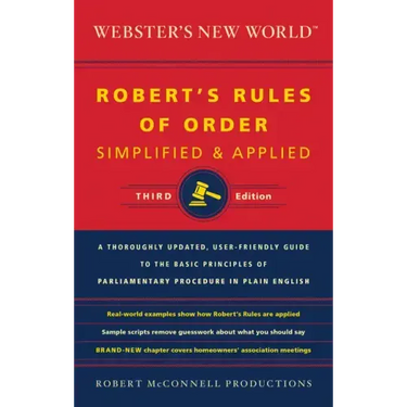 Webster's New World Robert's Rules of Order Simplified and Applied, Third Ed.