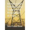 Introduction to Electricity Supply and Regulation in India