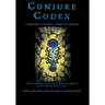 Conjure Codex 3: A Compendium of Invocation, Evocation, and Conjuration