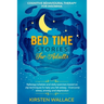 Bedtime Stories for Adults - Cognitive Behavioural Therapy for Insomnia: Relaxing Lullabies and Daily Exercises Based on Cbt Techniques to Help you Fa