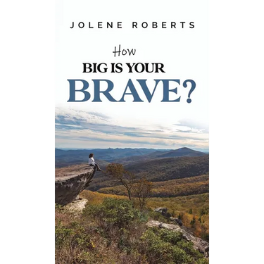 How Big is Your Brave?