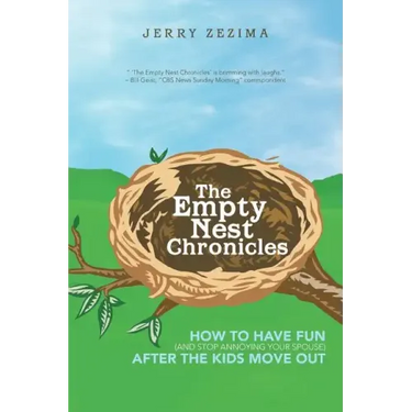 The Empty Nest Chronicles: How to Have Fun (and Stop Annoying Your Spouse) After the Kids Move Out