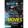 Investing in Movies: Strategies for Investors and Producers