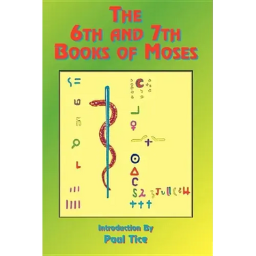 The 6th and 7th Books of Moses