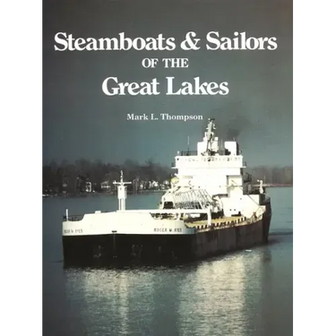 Steamboats and Sailors of the Great Lakes