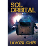 Sol Orbital: And Other Stories