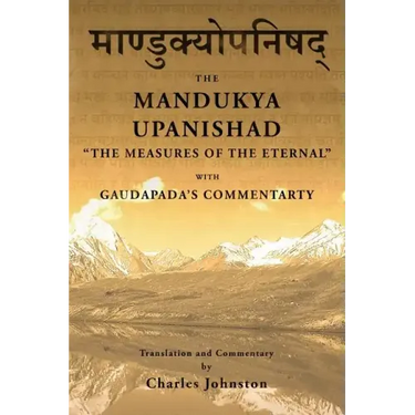 Mandukya Upanishad: with Gaudapada's Commentary