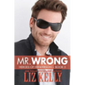 Mr. Wrong: Heroes of Henderson Book 5
