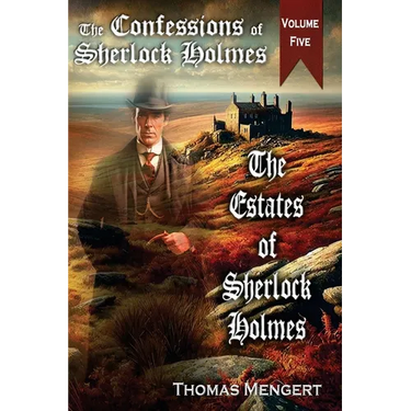 The Estates of Sherlock Holmes