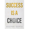 Success is a Choice