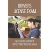 Drivers License Exam: Questions For New Jersey DMV Writing Exam: Dmv Practice Test