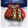 Are You Our PawPaw?