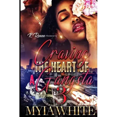 Craving the Heart of A Gangsta 3