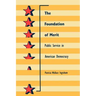 The Foundation of Merit: Public Service in American Democracy