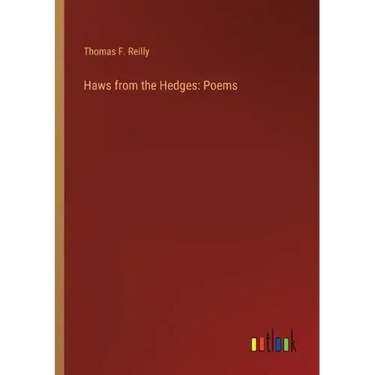 Haws from the Hedges: Poems