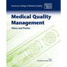 Medical Quality Management: Theory and Practice: .