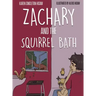 Zachary and the Squirrel Bath