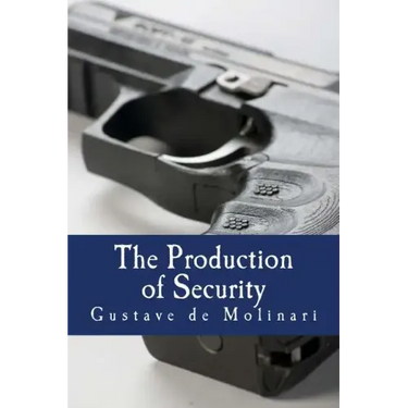The Production of Security (Large Print Edition)