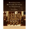 Benedictine Military School in Savannah