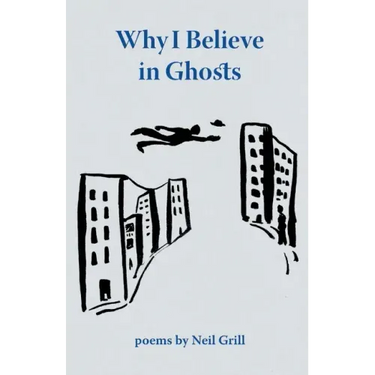 Why I Believe in Ghosts