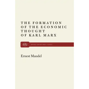 Formation of Econ Thought of Karl Marx