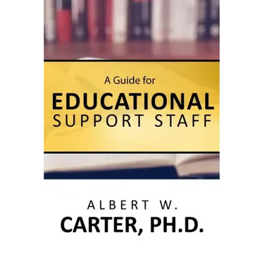 A Guide for Educational Support Staff