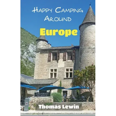 Happy Camping Around Europe