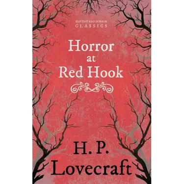 The Horror at Red Hook (Fantasy and Horror Classics);With a Dedication by George Henry Weiss