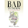 "Bad to the Bone"